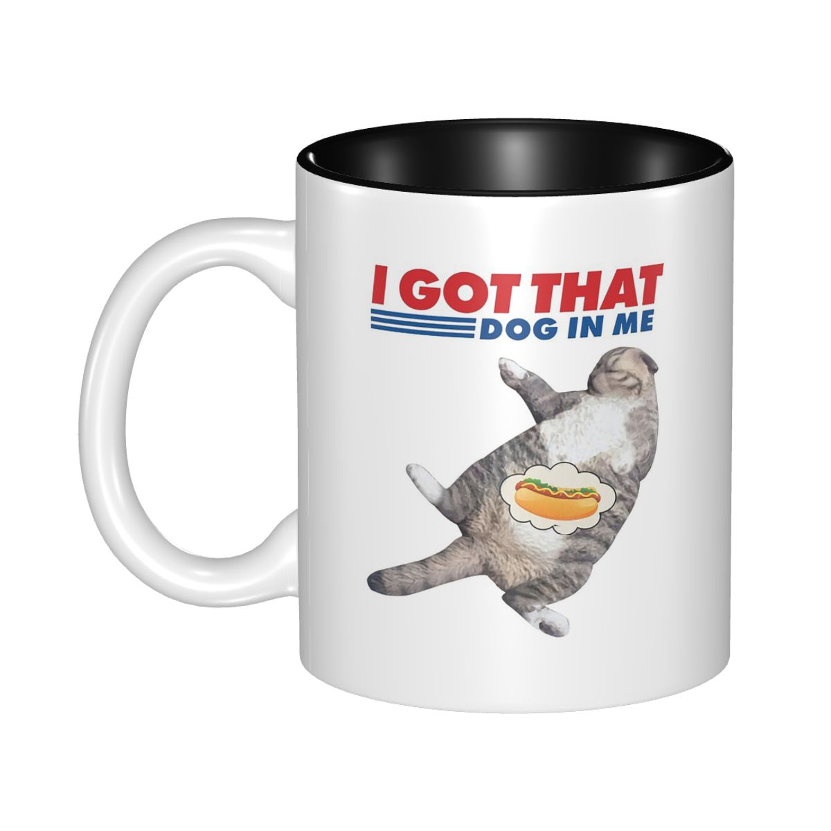 Coffee Tea Me - Taza con la frase 'I Got